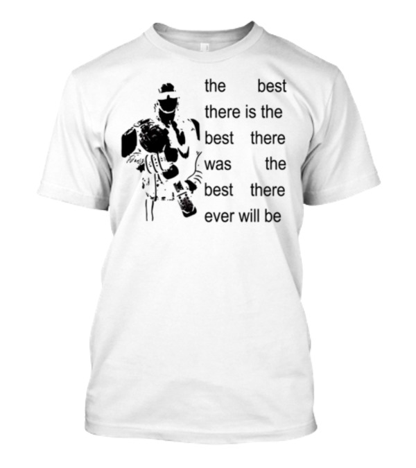 Bret The Best There Is The Best There Was The Best There Ever Will Be Wrestler With Classic Sunglasses And Championship Belt T-Shirt