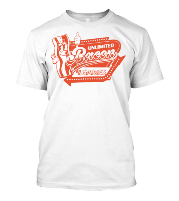 Chuckle Sandwich Unlimited Bacon No Games Iconic Red Design T-Shirt