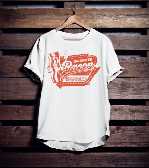 Chuckle Sandwich Unlimited Bacon No Games Iconic Red Design T-Shirt