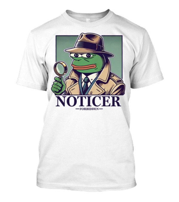 "Forbidden Pepe Noticer Magnifying Glass Detective" T-Shirt