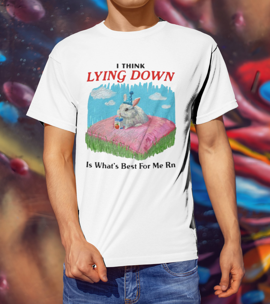 I Think Lying Down Bunny With Party Hat And Juice Box Pillow Clouds T-Shirt