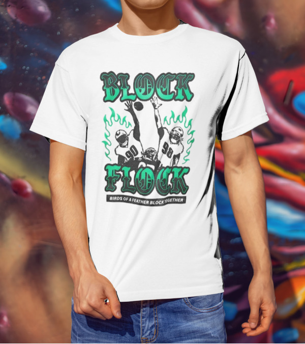 Block Flock Philadelphia Eagles Birds Of A Feather NFL Football T-Shirt