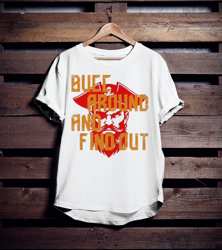 Bucc Around And Find Out Vintage Buccaneer Head Retro Style T-Shirt