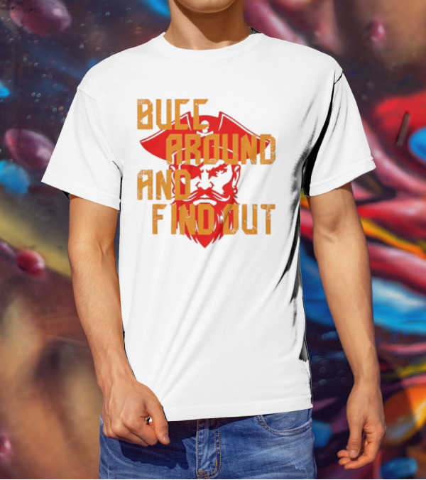 Bucc Around And Find Out Vintage Buccaneer Head Retro Style T-Shirt