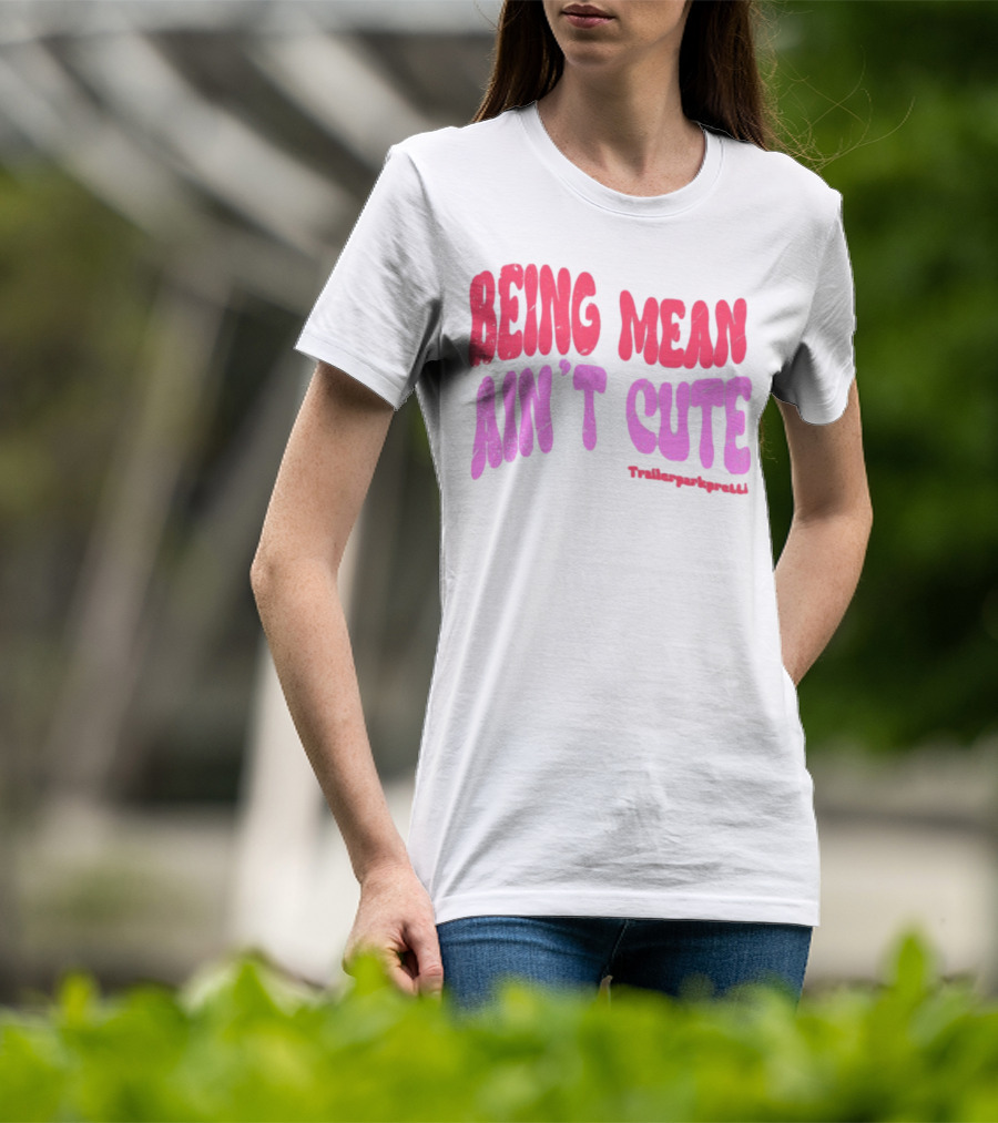 Being Mean Ain't Cute Text With Trendy Glitter Effect T-Shirt