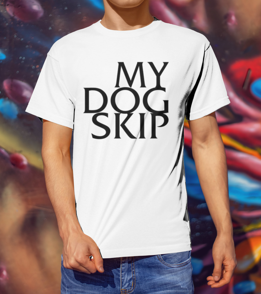 MY DOG SKIP T-Shirt