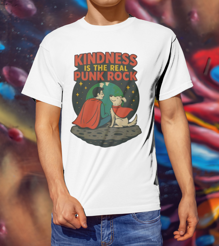Kindness Is The Real Punk Rock Superman And Krypto Cartoon T-Shirt