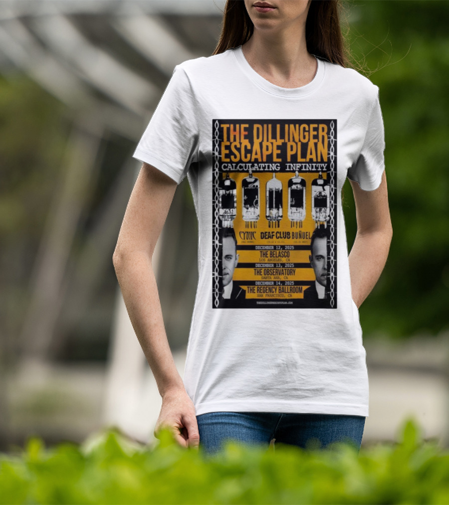 The Dillinger Escape Plan Calculating Infinity Tour December 12-14 2025 California Featuring Cynic Deaf Club Buñuel T-Shirt