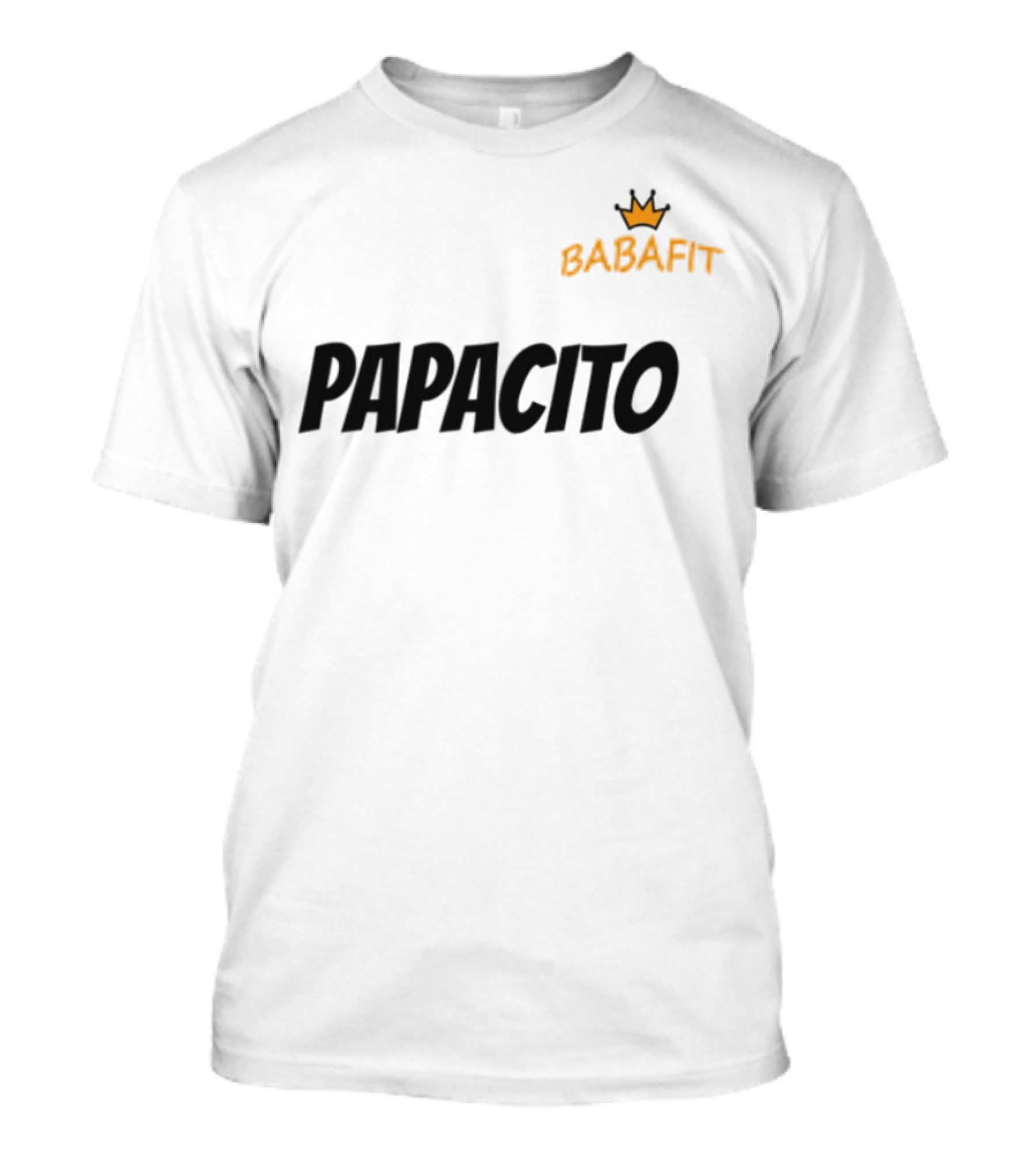 "Papacito Babafit King Crown Logo Style" T-Shirt
