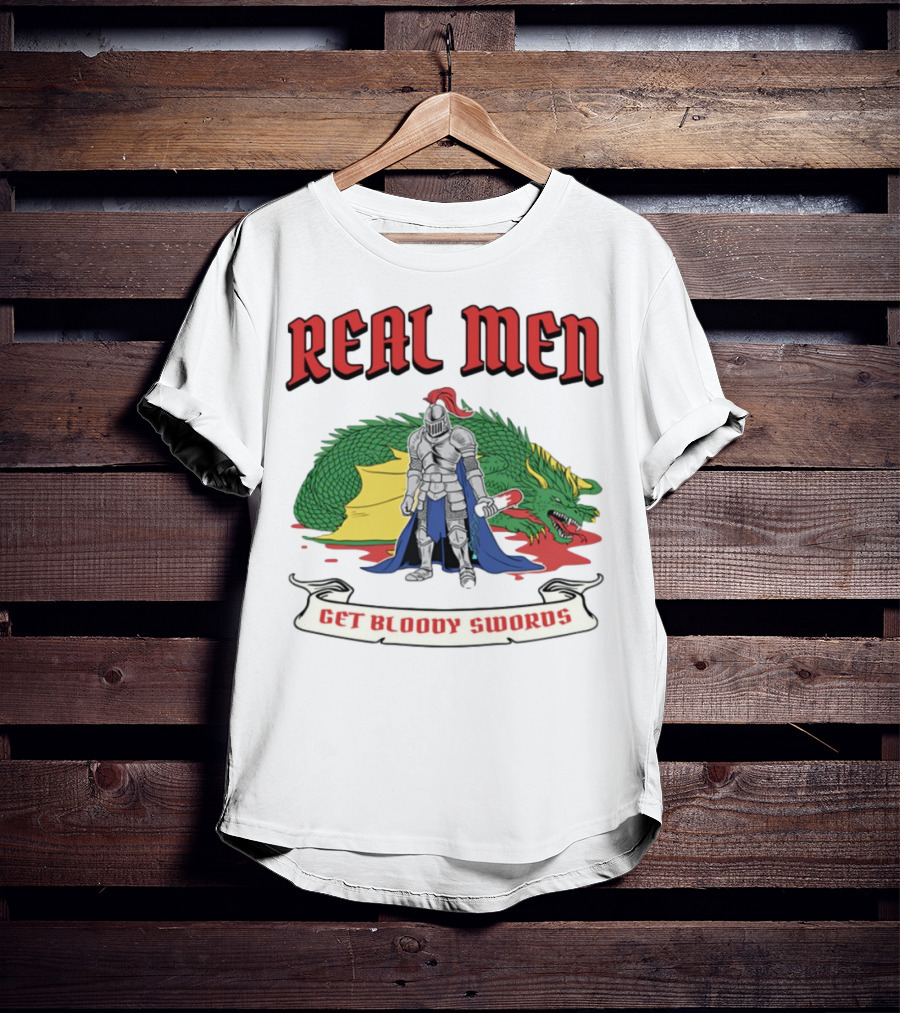 Real Men Get Bloody Swords Knight Battles Dragon Fantasy T-Shirt