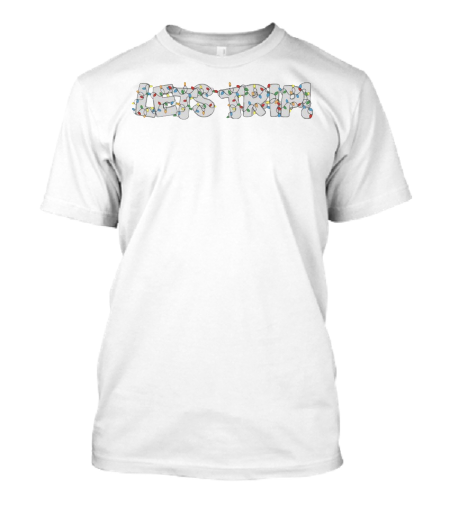 Sturniolo Let's Trip Lightbulb Festive Decor T-Shirt