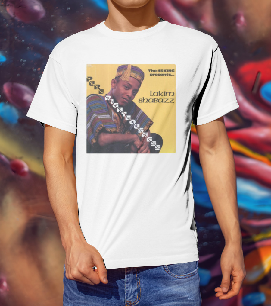 The 45 King Presents Pure Righteousness Lakim Shabazz T-Shirt