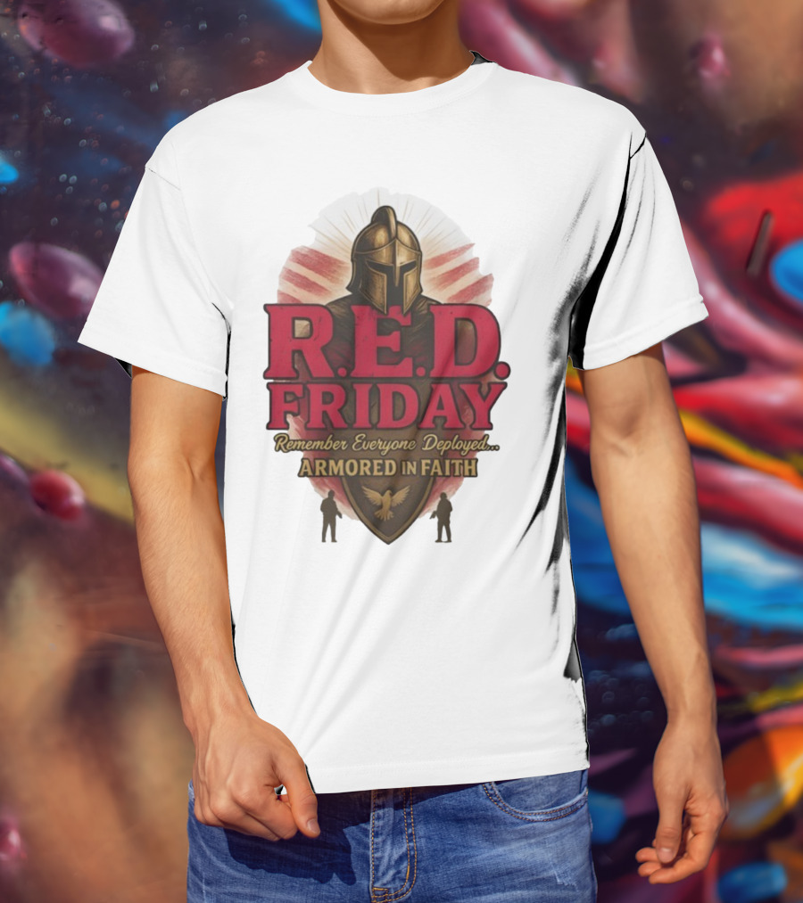 R.E.D. Friday Remember Everyone Deployed Armored In Faith Helmet Shield Eagle T-Shirt