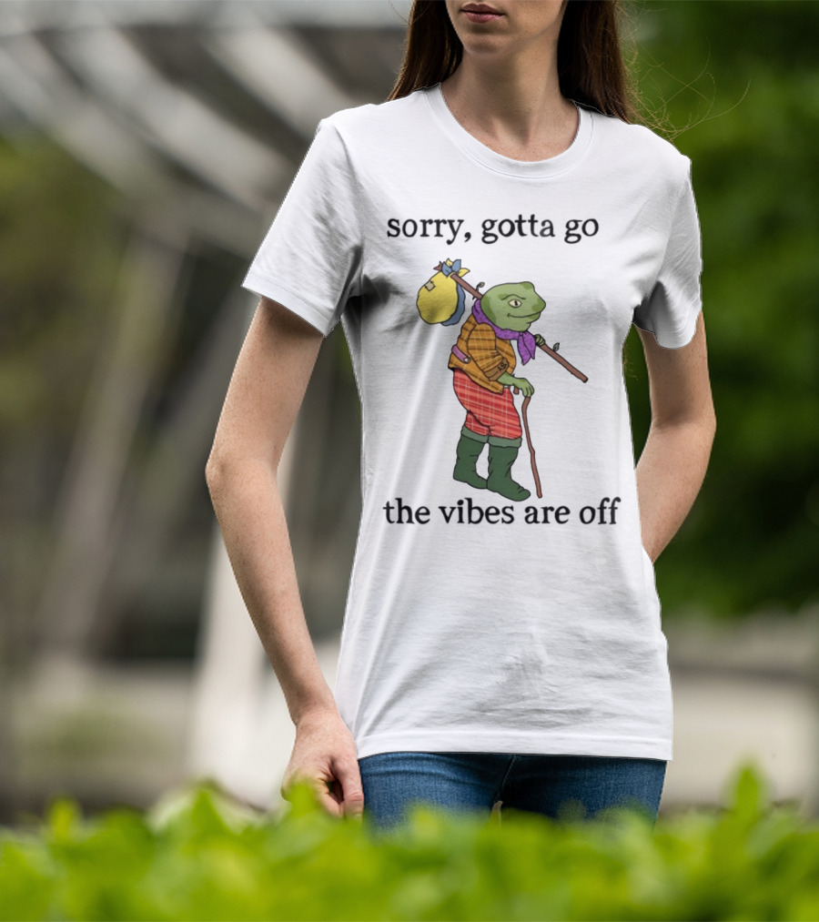 Sorry Gotta Go Frog Backpack Walking Stick Outfit Vibes Off T-Shirt