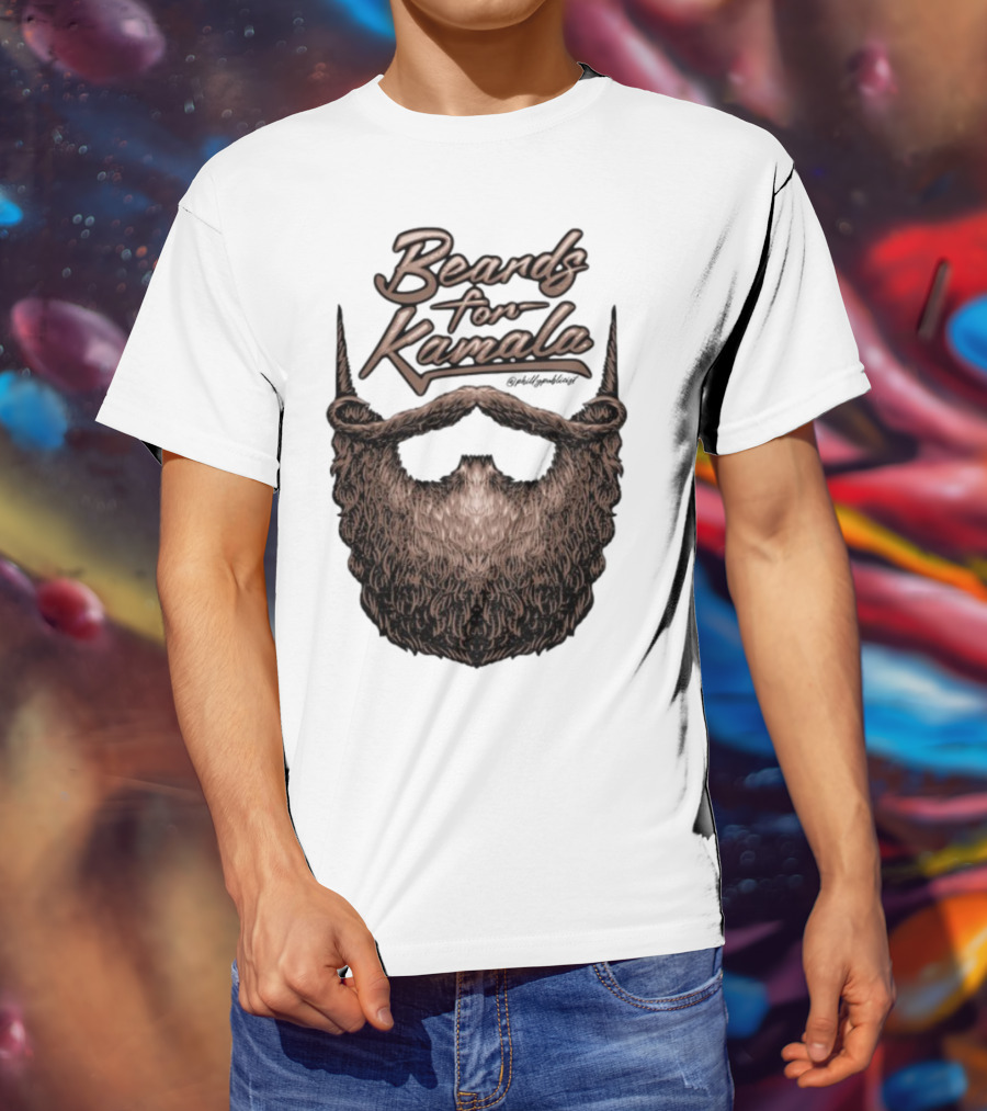 Beards For Kamala Philly Publicist Facial Hair Design T-Shirt