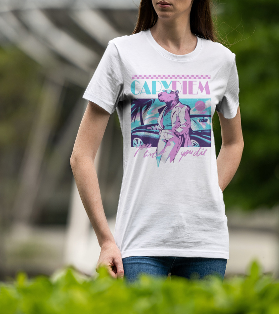 Capydiem Retro Cool Capybara You Live You Die 80s Aesthetic T-Shirt