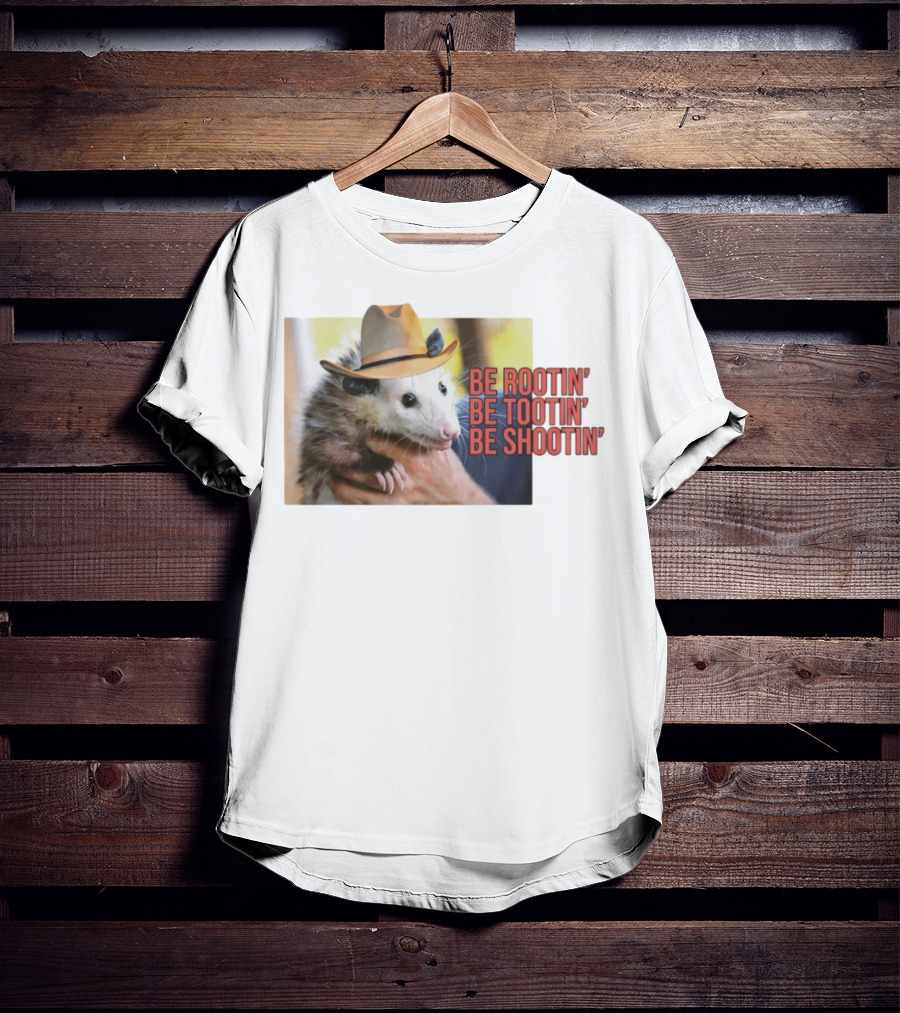 Possum Be Rootin' Be Tootin' Be Shootin' Cowboy Hat T-Shirt