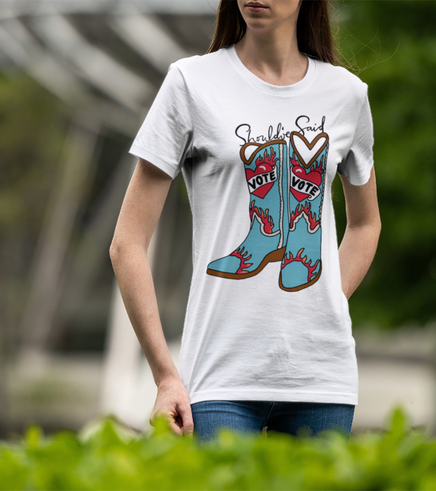 Should've Said Vote Boots Heart Flame Design T-Shirt