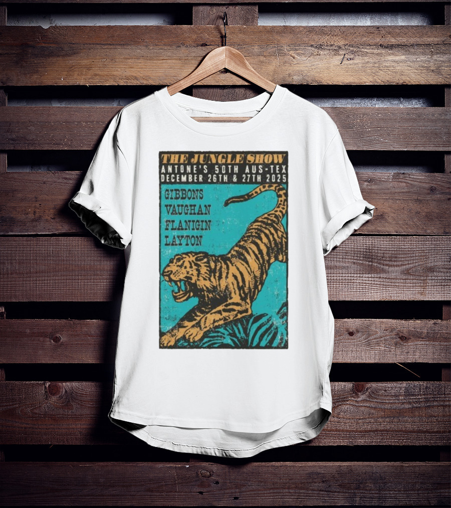 The Jungle Show Antone’s 50th Aus-Tex December 26-27 2025 Gibbons Vaughan Flanigin Layton Tiger T-Shirt