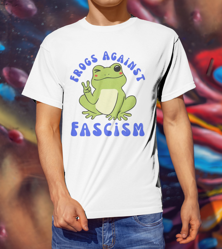 Frogs Against Fascism Cute Peaceful Frog Meme T-Shirt