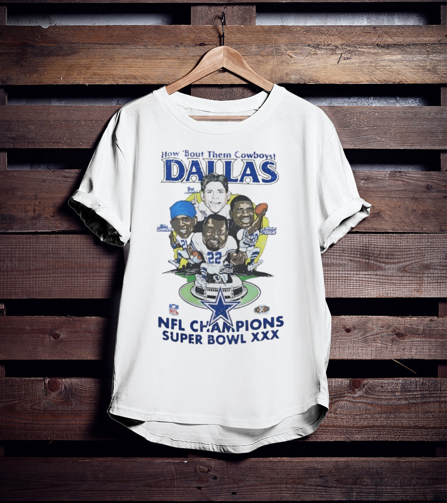 How Bout Them Cowboys Dallas NFL Champions Super Bowl XXX Smith Aikman Irvin Stars T-Shirt