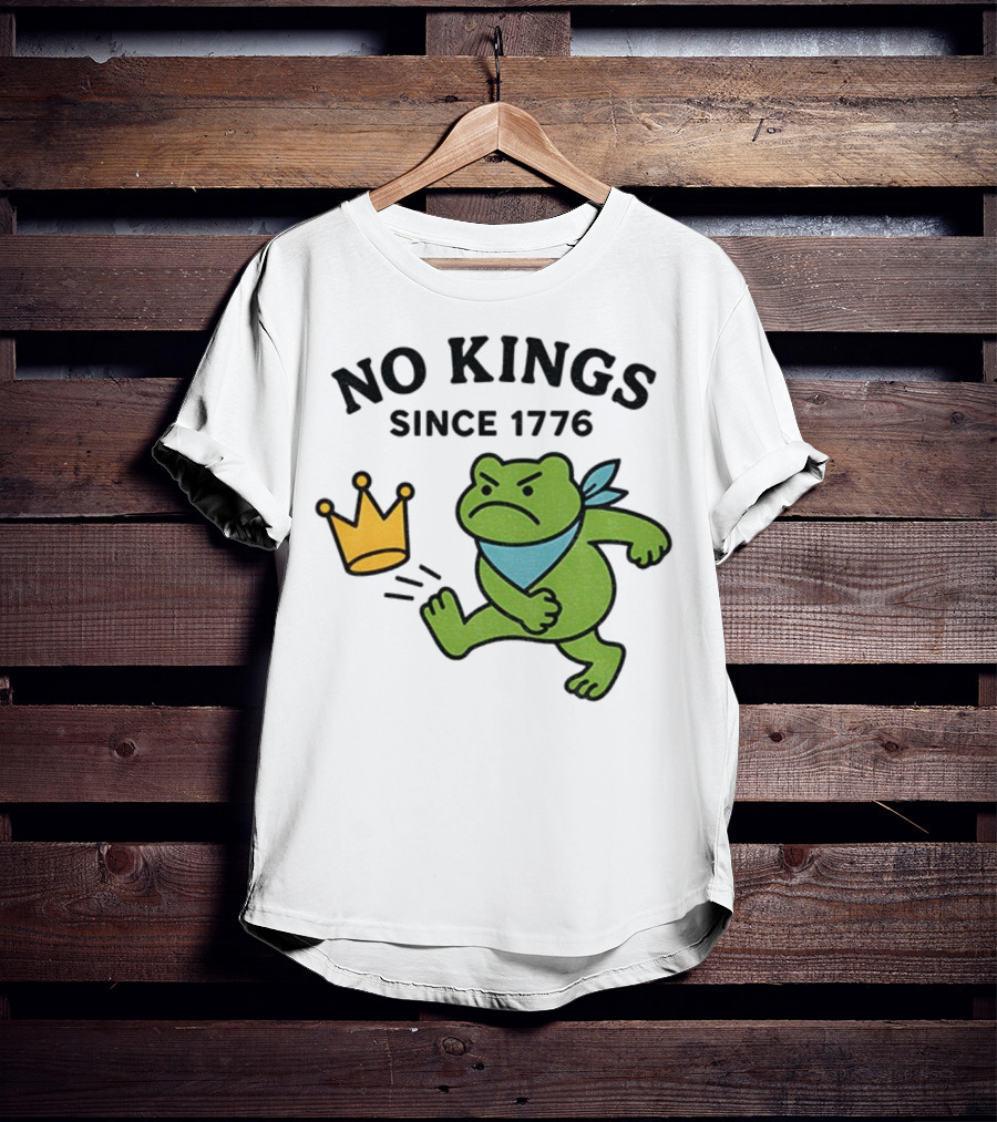 Portland Frog Protest No Kings Since 1776 T-Shirt