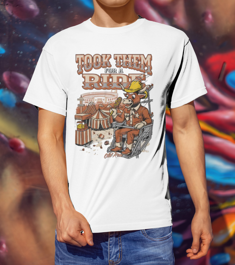 Texas Longhorns Took Them For A Ride Comic Mascot And Carnival Scene T-Shirt