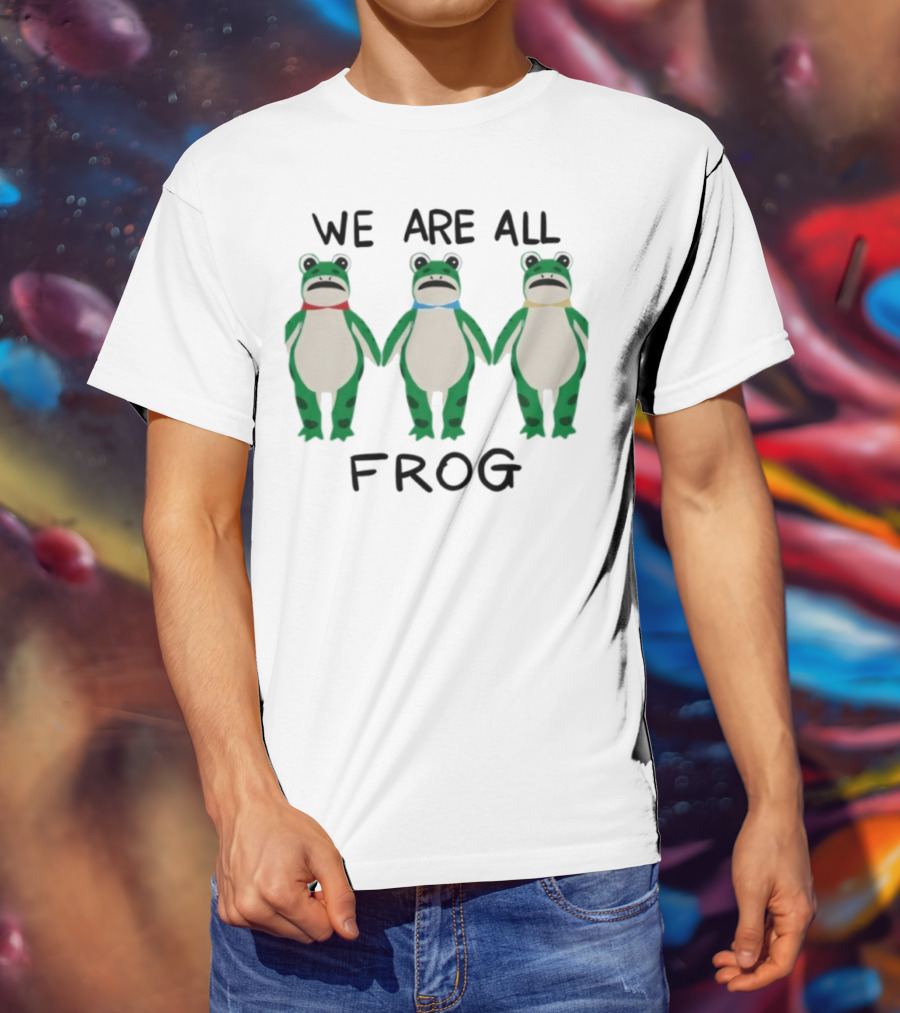 We Are All Frog Portland Trio Fun Quirky Green Frog Characters T-Shirt
