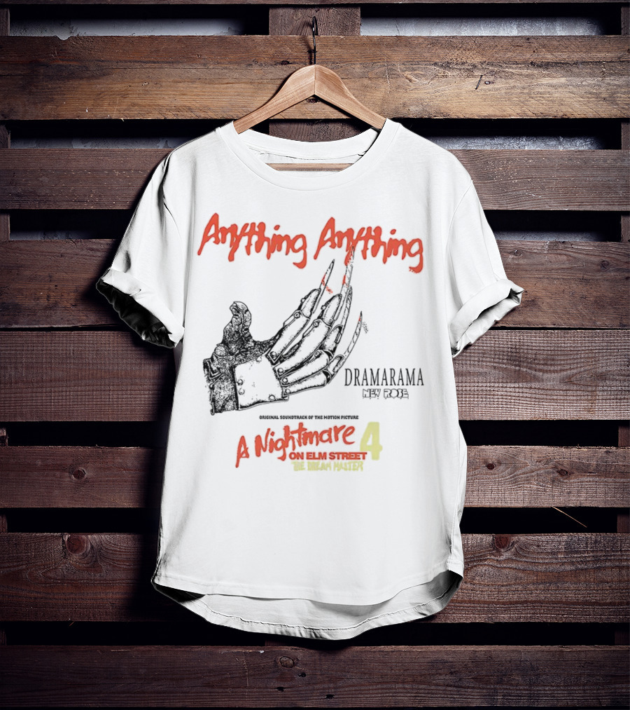 A Nightmare On Elm Street 4 Freddy Krueger Dramarama Anything Anything Halloween T-Shirt