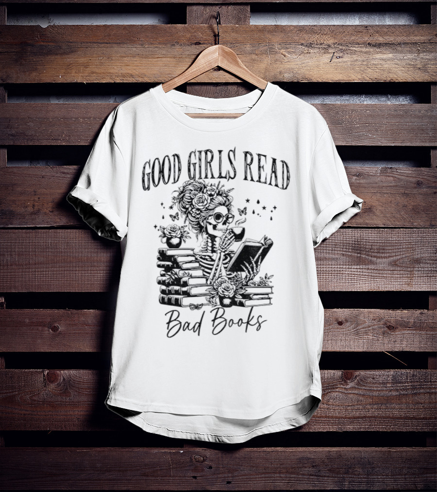 Good Girls Read Bad Books Skeleton T-Shirt