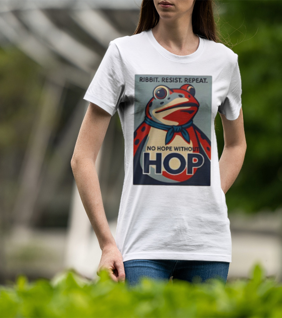 Ribbit Resist Repeat No Hope Without Hop Portland Frog T-Shirt