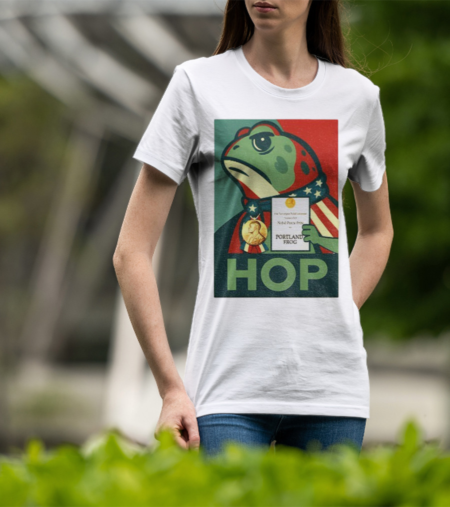 Hop Portland Frog Viral Meme Nobel Peace Prize Political Funny T-Shirt