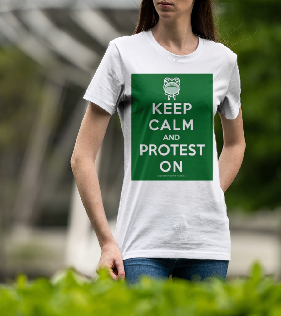 Keep Calm And Protest On With Frog Icon T-Shirt