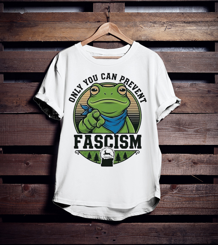 Only You Can Prevent Fascism PortlandFrog Protest Forest Bandana T-Shirt