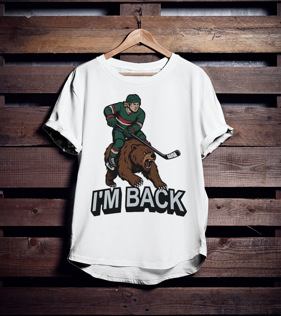 I'm Back Minnesota Wild NHL Bear Hockey Player Graphic T-Shirt