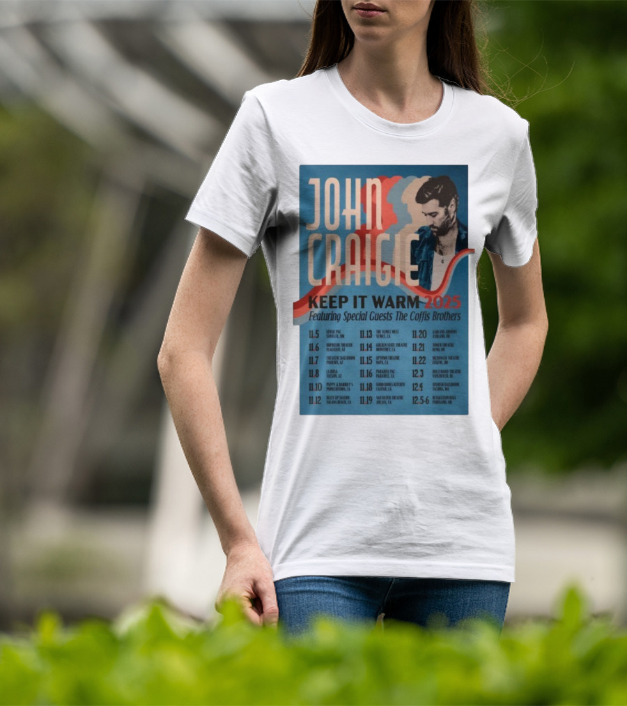 John Craigie Keep It Warm 2025 Tour Featuring The Coffis Brothers Dates And Venues T-Shirt