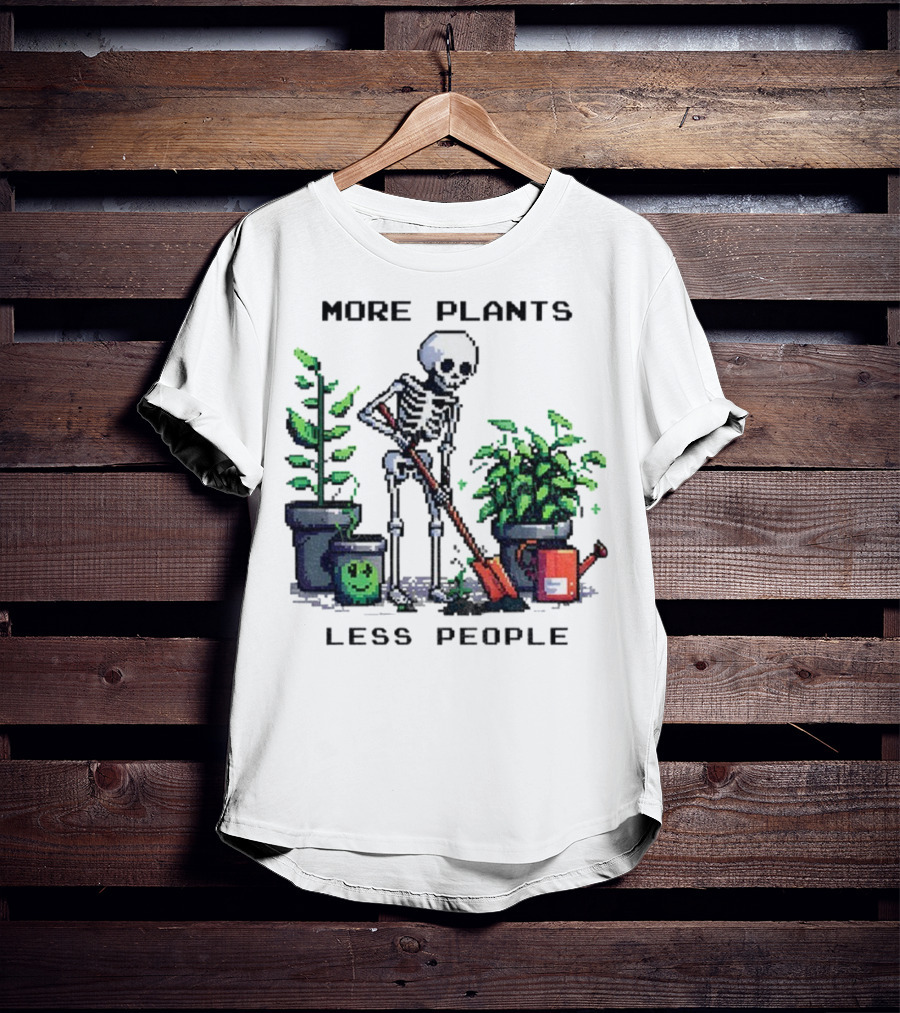 Skeleton Gardening More Plants Less People Pixel Art T-Shirt