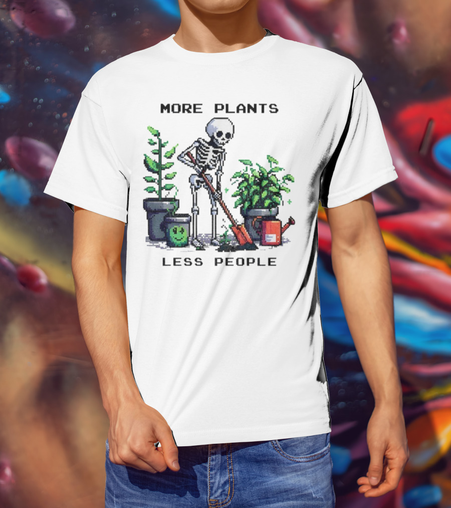 Skeleton Gardening More Plants Less People Pixel Art T-Shirt