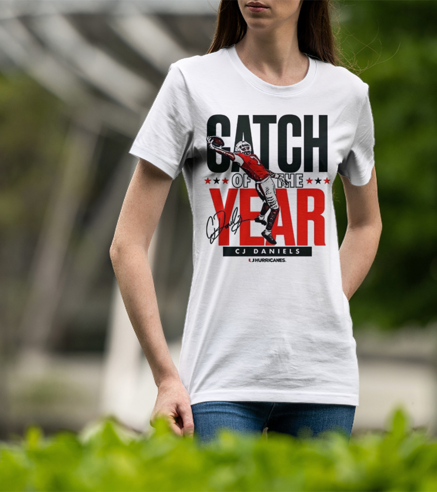 CJ Daniels Catch Of The Year Miami Hurricanes T-Shirt