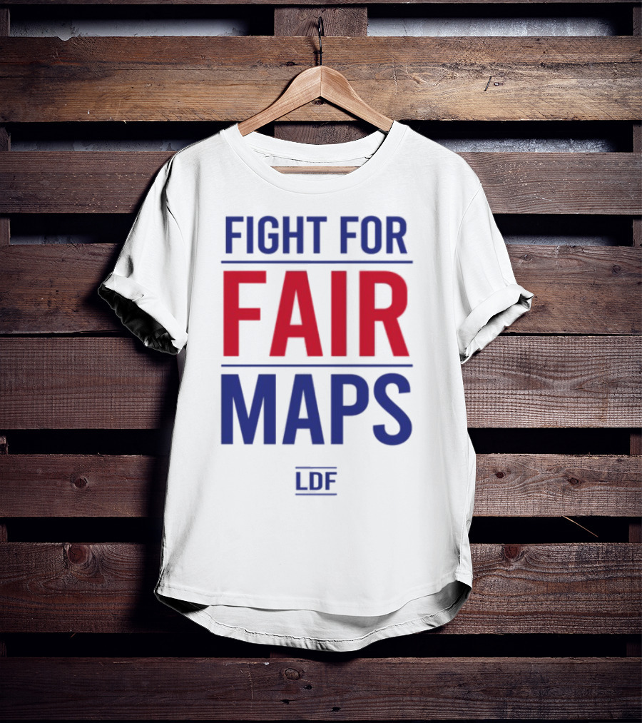 Fight For Fair Maps LDF T-Shirt