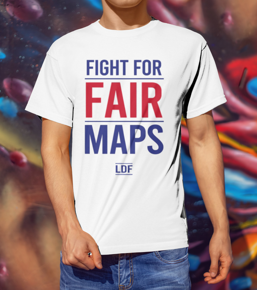 Fight For Fair Maps LDF T-Shirt