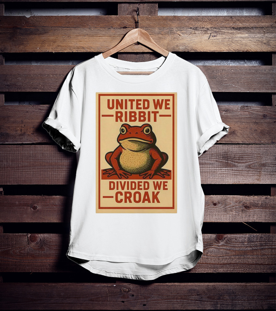 United We Ribbit Divided We Croak Frog Speaking Teamwork Message T-Shirt