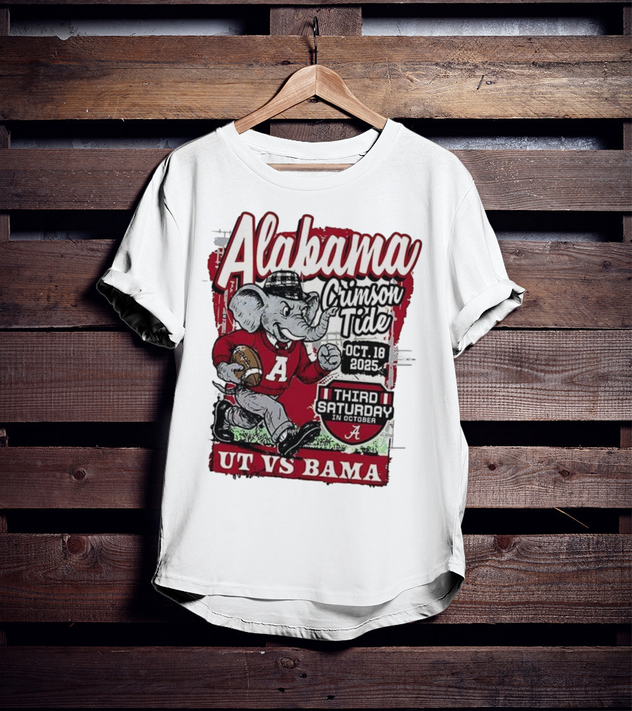 Alabama Crimson Tide UT Vs Bama October 18 2025 Third Saturday T-Shirt