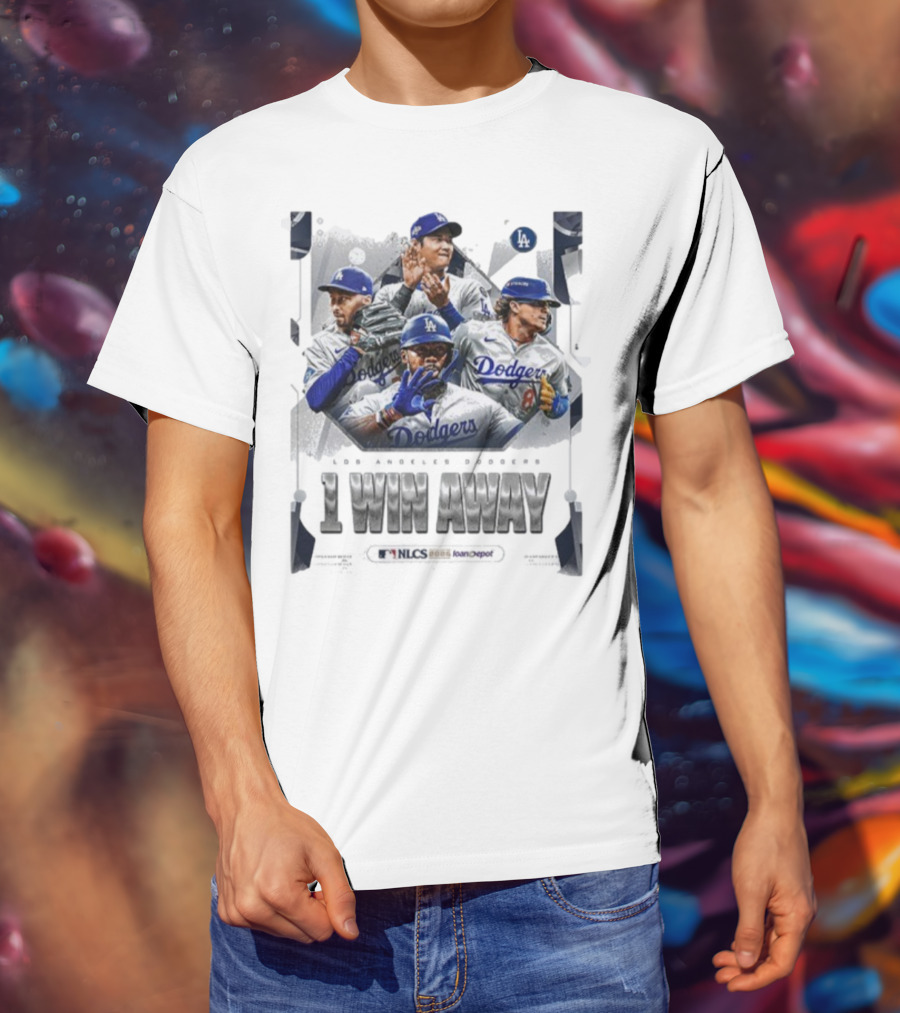 Los Angeles Dodgers 1 Win Away From NLCS MLB 2025 Victory T-Shirt