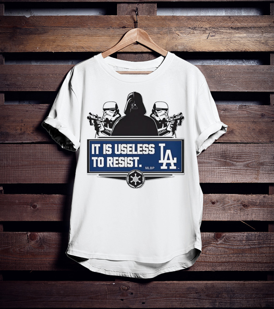 Darth Vader Stormtrooper Los Angeles Dodgers MLBP It Is Useless To Resist T-Shirt
