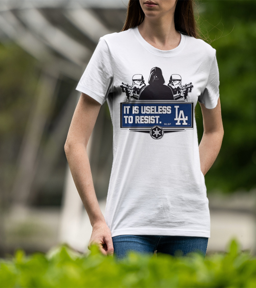 Darth Vader Stormtrooper Los Angeles Dodgers MLBP It Is Useless To Resist T-Shirt