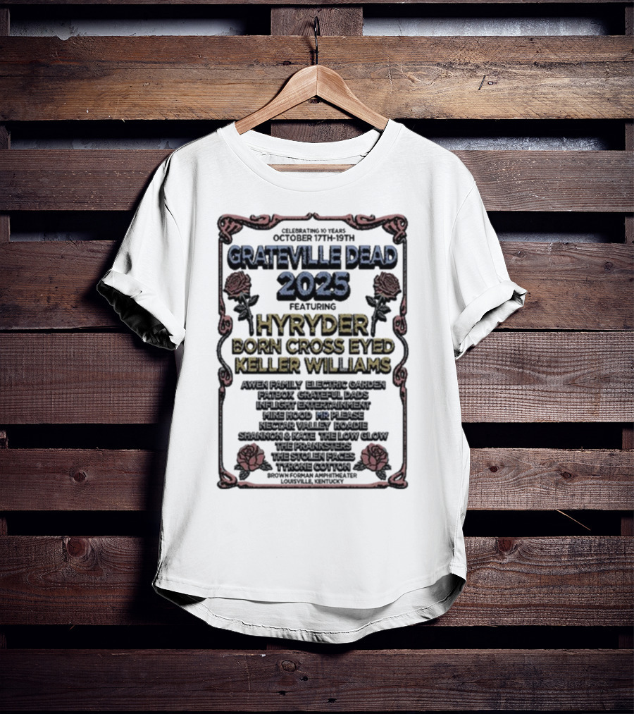 Grateville Dead 2025 Hyrÿder Born Cross Eyed Keller Williams Brown Forman Amphitheater Oct 17-19 T-Shirt