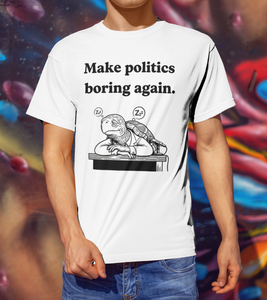 Turtles Mitch McConnell Make Politics Boring Again Satirical Meme T-Shirt