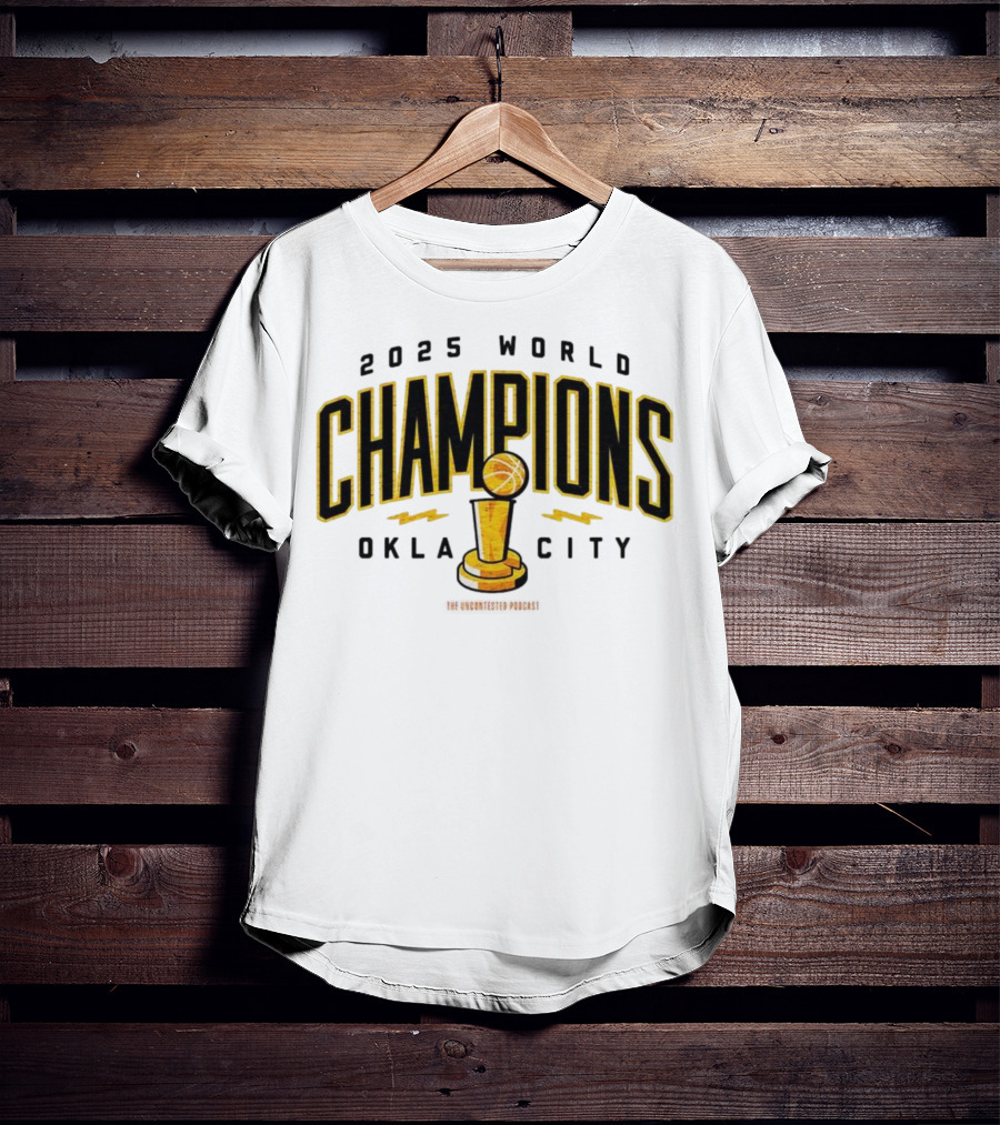 2025 World Champions Oklahoma City Basketball Trophy T-Shirt