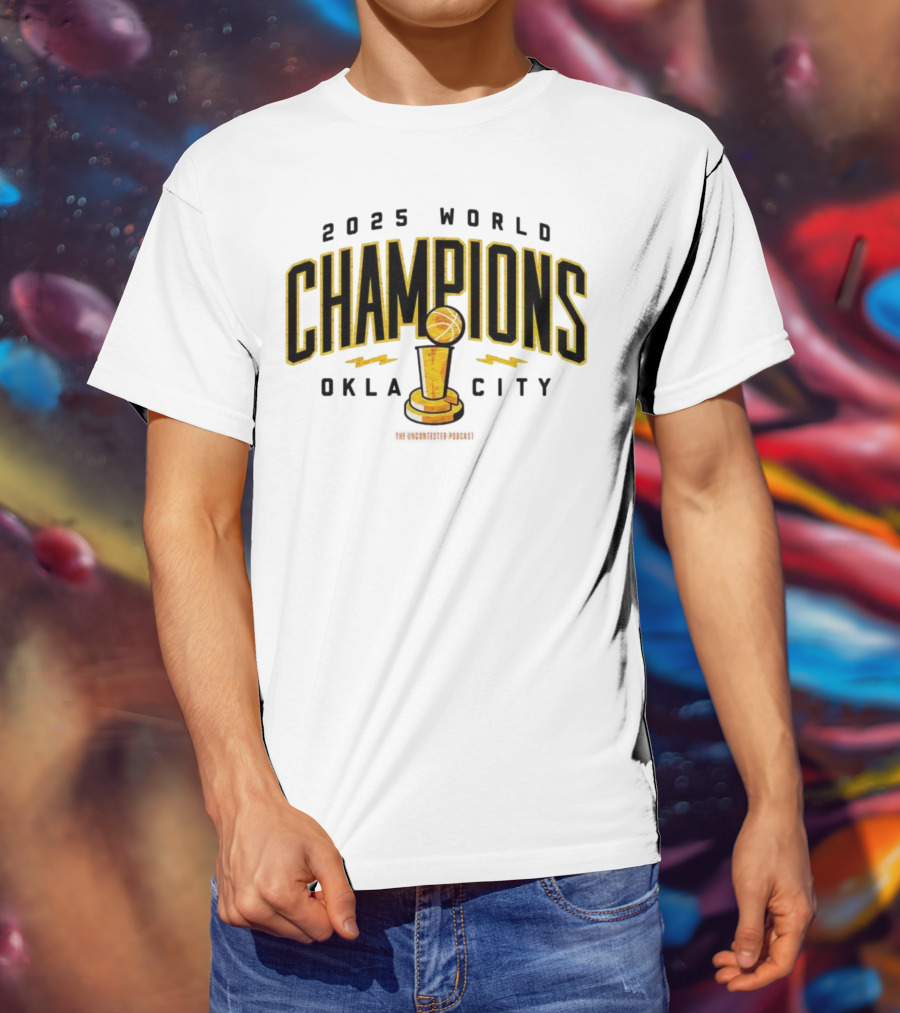 2025 World Champions Oklahoma City Basketball Trophy T-Shirt
